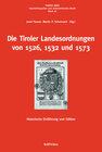 Buchcover Die Tiroler Landesordnungen von 1526, 1532 und 1573