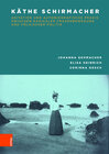 Buchcover Käthe Schirmacher: Agitation und autobiografische Praxis zwischen radikaler Frauenbewegung und völkischer Politik