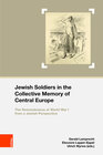 Buchcover Jewish Soldiers in the Collective Memory of Central Europe