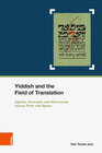Buchcover Yiddish and the Field of Translation