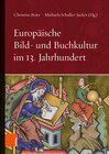 Buchcover Europäische Bild- und Buchkultur im 13. Jahrhundert