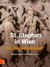 Buchcover St. Stephan in Wien. Die "Herzogswerkstatt"