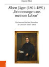 Buchcover Albert Jäger (1801-1891). "Erinnerungen aus meinem Leben"