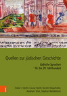 Buchcover Quellen zur jüdischen Geschichte im Heiligen Römischen Reich und seinen Nachfolgestaaten