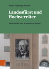 Buchcover Landesfürst und Hochverräter