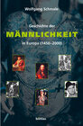 Buchcover Geschichte der Männlichkeit in Europa (1450-2000)