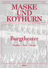 Buchcover Maske und Kothurn. Internationale Beiträge zur Theaterwissenschaft an der Universität Wien / Burgtheater