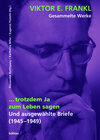 Buchcover Viktor E. Frankl - Gesammelte Werke / Trotzdem Ja zum Leben sagen