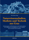 Buchcover Naturwissenschaften, Medizin und Technik aus Graz