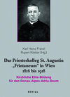 Buchcover Das Priesterkolleg St. Augustin »Frintaneum« in Wien 1816 bis 1918