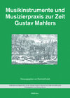 Buchcover Musikinstrumente und Musizierpraxis zur Zeit Gustav Mahlers