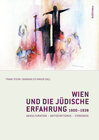Buchcover Wien und die jüdische Erfahrung 1900-1938