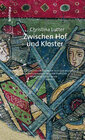 Buchcover Zwischen Hof und Kloster