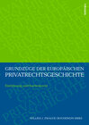 Buchcover Grundzüge der europäischen Privatrechtsgeschichte