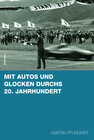 Buchcover Mit Autos und Glocken durchs 20. Jahrhundert