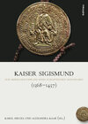 Buchcover Kaiser Sigismund (1368-1437)