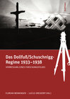 Buchcover Das Dollfuß/Schuschnigg-Regime 1933-1938