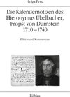 Buchcover Die Kalendernotizen des Hieronymus Übelbacher, Propst von Dürnstein 1710-1740