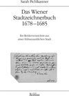 Buchcover Das Wiener Stadtzeichnerbuch 1678-1685