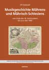 Buchcover Musikgeschichte Mährens und Mährisch-Schlesiens