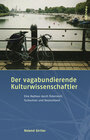 Buchcover Der vagabundierende Kulturwissenschaftler