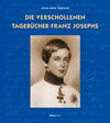 Buchcover Die verschollenen Tagebücher Franz Josephs