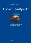 Buchcover Forum Stadtpark - Die Grazer Avantgarde von 1960 bis heute
