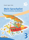 Buchcover Mein Sprachpilot 3. Österreichisches Sprachbuch, Schülerbuch