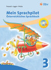 Buchcover Mein Sprachpilot 3. Österreichisches Sprachbuch, Schülerbuch mit CD-ROM