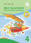 Buchcover Mein Sprachpilot 4. Österreichisches Sprachbuch, Schülerbuch mit CD-ROM