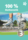 Buchcover 100 Prozent Mathematik 3, Schülerbuch + E-Book