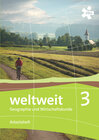 Buchcover weltweit 3. Geographie und Wirtschaftskunde, Arbeitsheft