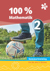 Buchcover 100 Prozent Mathematik 2. Sommertraining, Arbeitsheft