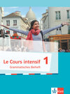 Buchcover Le Cours intensif 1, Grammatisches Beiheft + E-Book