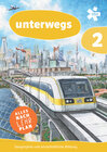 Buchcover unterwegs. Geographie und wirtschaftliche Bildung 2, Schulbuch + E-Book