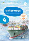 Buchcover unterwegs. Geographie und Wirtschaftskunde 4, Schülerbuch + E-Book