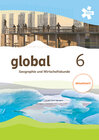 Buchcover global 6. Geographie und Wirtschaftskunde, Schülerbuch, Aktualisierung + E-Book