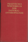 Buchcover Praktisches Wörterbuch der Pastoral-Anthropologie