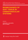 Buchcover Biomechanics of Soft Tissue in Cardiovascular Systems
