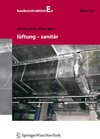 Buchcover Baukonstruktionen Volume 1-17 / Lüftung und Sanitär