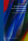 Buchcover Die Logotherapie und Existenzanalyse Viktor Frankls