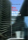 Buchcover Wien / Vienna. New Urban Architecture (Edition Architektur.Aktuell 5)