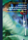 Buchcover Systemische Malignomtherapie in der Gynäkologischen Onkologie