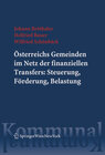 Buchcover Österreichs Gemeinden im Netz der finanziellen Transfers: Steuerung, Förderung, Belastung