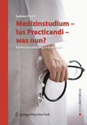 Buchcover Medizinstudium - Ius Practicandi - was nun?
