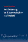 Buchcover Auslieferung und Europäischer Haftbefehl