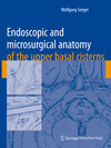 Buchcover Endoscopic and microsurgical anatomy of the upper basal cisterns