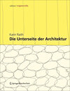 Buchcover Die Unterseite der Architektur