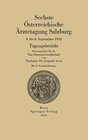 Buchcover Sechste Österreichische Ärztetagung Salzburg, 4. bis 6. September 1952