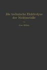 Buchcover Die technische Elektrolyse der Nichtmetalle